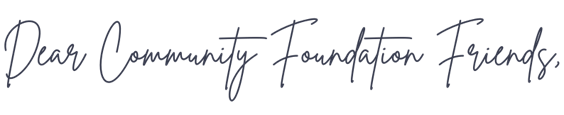 dear community foundation friends header
